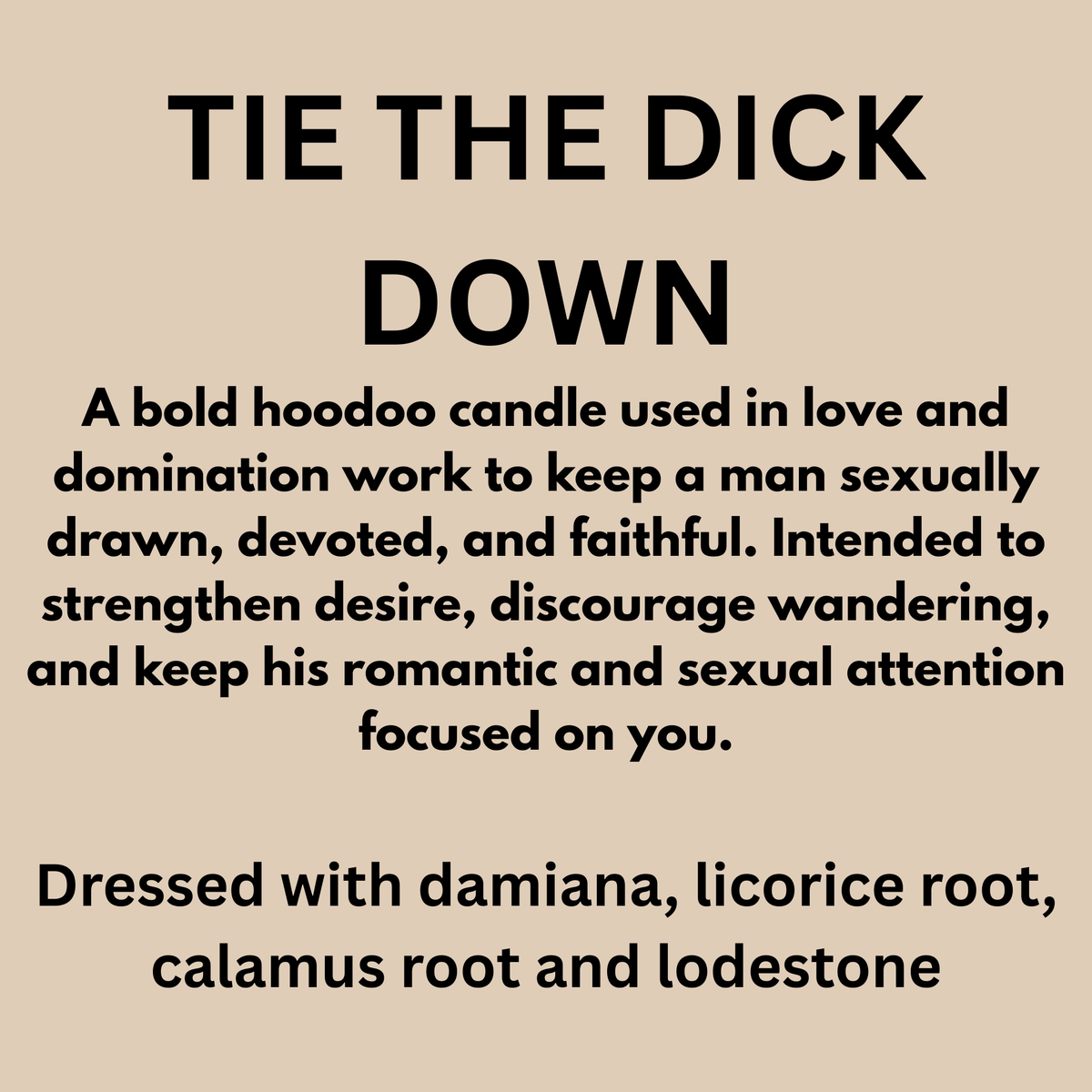 TIE THE DICK DOWN CANDLE